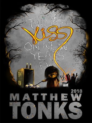 cover image of A Twisted Kiss On New Years Eve 2018